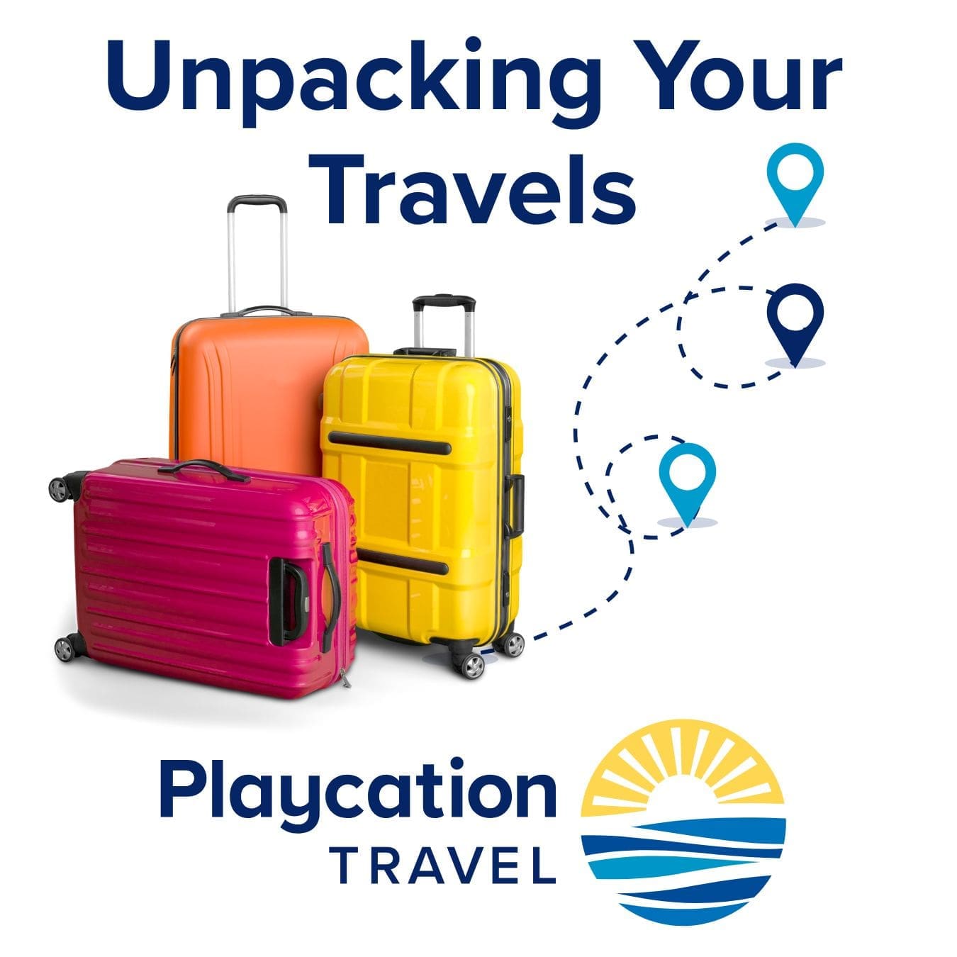 Unpacking Your Travels Podcast with Playcation Travel